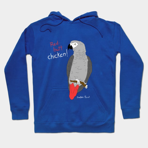 African Grey Parrot Red Butt Chicken Hoodie by Einstein Parrot